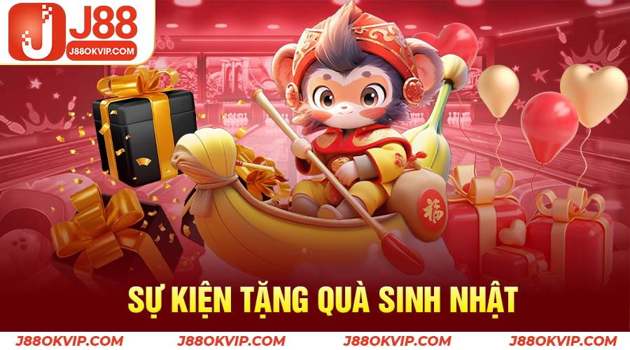 Chương Trình Khuyến Mãi J88 Mới Nhất 2024 2 Sự kiện tặng quà sinh nhật dành cho tất cả người chơi